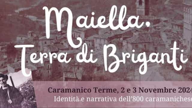 CARAMANICO TERME                2 e 3 NOVEMBRE 2024 -IDENTITA’ NARRATIVA DELL’800 CARAMANICHESE