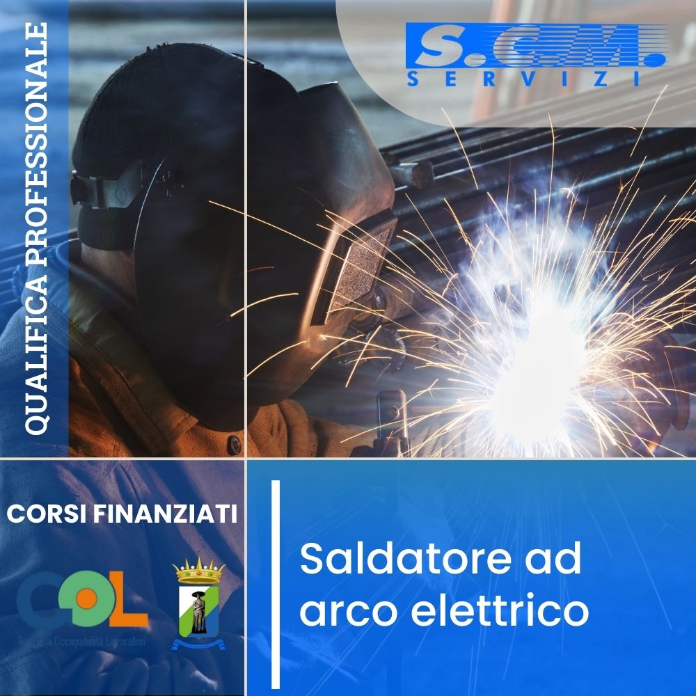 ATTENZIONE!!! Ultimi 4 posti disponibili!!! Corso per saldatore ad arco elettrico