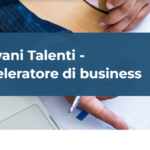 FONTI FIRA:Al via il bando “Giovani Talenti – acceleratore di business”, iniziativa rivolta agli under 40