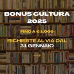 Bonus Cultura 2025 & Carta del Merito: fino a 1000€