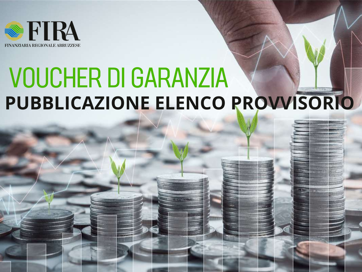 FONTI FIRA:Voucher di Garanzia FiRA: pubblicazione 4° Elenco Provvisorio