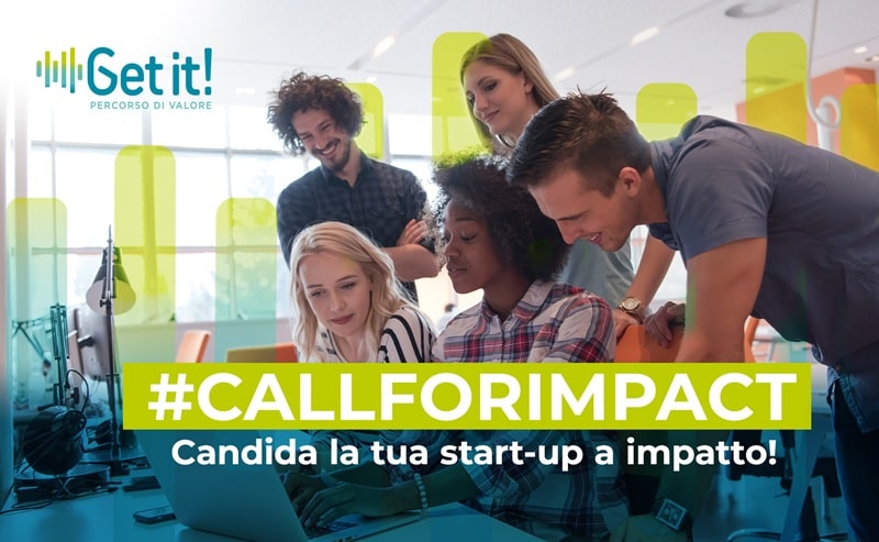 FONTE FIRA: Call “Get it! – Percorso di Valore”: opportunità per idee e startup a impatto