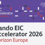 FONTI FIRA:Aperto il bando EIC Accelerator 2026: 634 milioni di euro per startup e PMI innovative