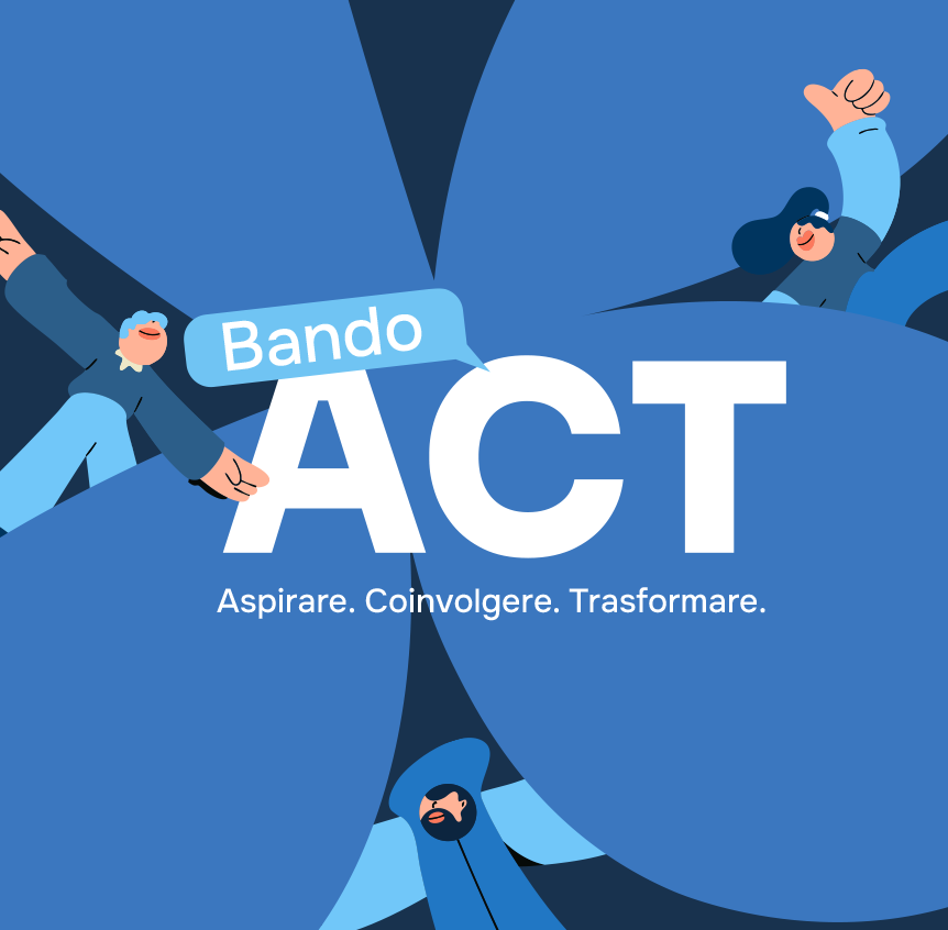 DA FONTI FIRA:Parte l’edizione 2026 del Bando ACT per progetti a sostegno del welfare