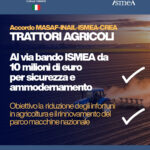 FONTI FIRA:Trattori agricoli: al via il bando ISMEA da 10 milioni per sicurezza e ammodernamento