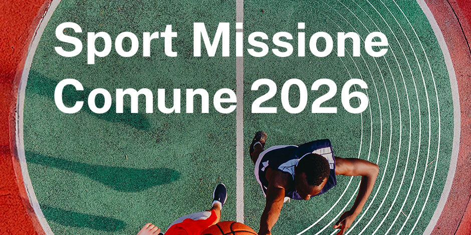FONTI FIRA:Al via Sport Missione Comune 2026, 250 milioni di euro di nuova finanza per l’impiantistica sportiva pubblica