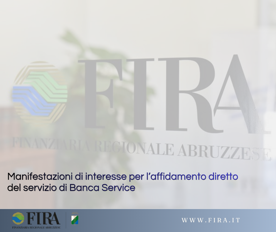 FONTI FIRA: Avviso per l’acquisizione di manifestazioni di interesse per l’affidamento diretto del servizio di Banca Service